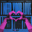 Cover I Need Your Love
