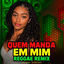 Cover Melô de Quem Manda em Mim Sou eu (Reggae Remix)