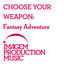 Cover Choose Your Weapon: Fantasy Adventure