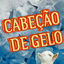 Cover Cabeção de Gelo (Debochar Legal)