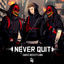 Cover NEVER QUIT