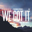 Cover We Got It