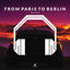 Cover From Paris To Berlin (8D Audio)