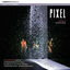 Cover Pixel (Original Soundtrack for Pixel a Dance Performance)