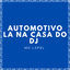 Cover AUTOMOTIVO LA NA CASA DO DJ