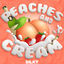 Cover Peaches & Cream