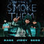 Cover Smoke Them