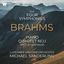 Cover Brahms: Symphonies Nos 1-4, Piano Quartet No. 1 (Orch. Schoenberg)