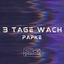 Cover 3 TAGE WACH