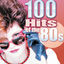 Cover 100 Hits Of The 80s