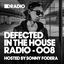 Cover Defected In The House Radio Show: Episode 008 (hosted by Sonny Fodera)