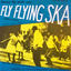 Cover Fly Flying Ska