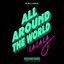 Cover All Around The World (La La La)
