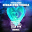 Cover Eiskalter Vodka (Gestört aber GeiL Remix)
