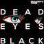 Cover Dead Eyes Black