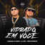 Cover VIDRADO EM VOCÊ