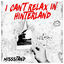 Cover I Can't Relax in Hinterland