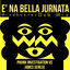 Cover E' Na Bella Jurnata (Mindbuster Dub Mix)