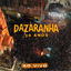 Cover Dazaranha 30 Anos (Ao Vivo)