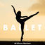Cover Ballet - 60 Minute Workout (Musique Relaxante de Piano, Tango & Jazz)