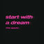 Cover start with a dream (the spark)