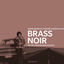 Cover Brass Noir - On The Trans-Balkan-Highway