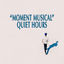 Cover "Moment Musical" - Quiet Hours
