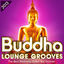 Cover Buddha Lounge Grooves 2013 - The Best Electronic Chilled Bar Grooves