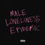 Cover MALE LONELINESS EPIDEMIC