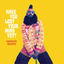 Cover Have You Lost Your Mind yet?