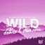 Cover Wild (Debrix & Clarx Remix)