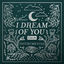 Cover I Dream of You: CALM (Instrumental)
