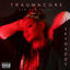 Cover TRAUMACORE (RAW AND UNCUT)