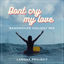 Cover Don't Cry My Love (SandRocks Holiday Mix)