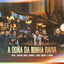 Cover A Dona Da Minha Raiva (Ao Vivo)