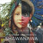 Cover Shawanawa / Metsa Kene: Estonia Meets Amazonia