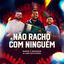 Cover Não Racho com Ninguém