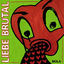 Cover Liebe Brutal