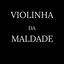 Cover Violinha da Maldade