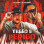 Cover TESÃO E PERIGO