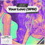 Cover Your Love (9PM) (Bikini Bandits UK Piano House Edit)