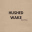 Cover Hushed Wake