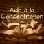 Cover Aide à la Concentration: Musique pour la Mémoire et la Concentration, Travail Serein et Focalisé