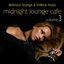 Cover Midnight Lounge Cafe Vol. 3