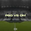 Cover PSG vs OM