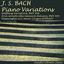 Cover J.S. Bach: Piano Variations: Goldberg Variations, BWV 988; Aria variata alla maniera italiana, BWV 989; Passacaglia in C Minor