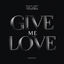 Cover Give Me Love