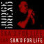 Cover Ska'd For Life