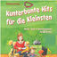 Cover Kunterbunte Hits für die Kleinsten