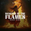 Cover Dancing in the Flames (House Remix)
